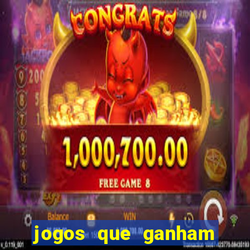 jogos que ganham dinheiro de verdade sem precisar depositar